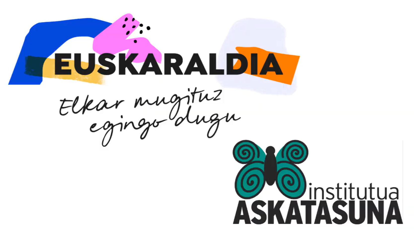 EUSKARALDIA ASKATASUNAN!